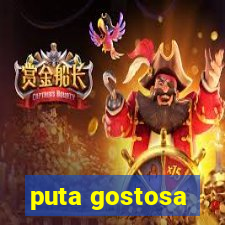 puta gostosa